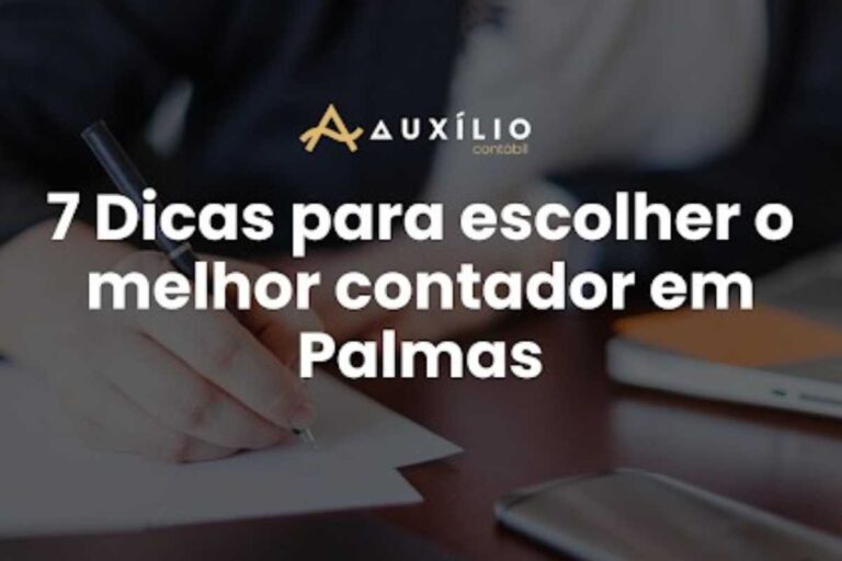 Dicas para escolher o melhor contador em Palmas